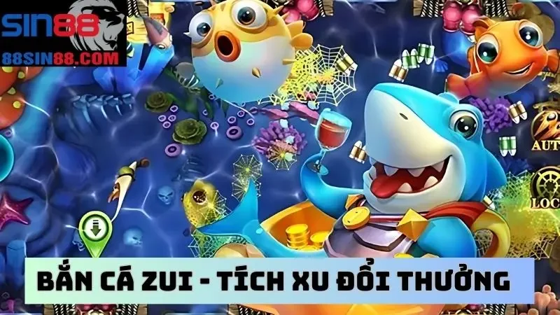 Bắn cá Zui: Game săn xu đổi tiền thật dễ chơi 2024 2 Tích lũy xu thưởng từ bắn cá online quy đổi ra tiền thật